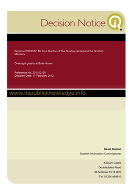 Decision 030/2012 Mr Tom Gordon of the Sunday Herald and the Scottish Ministers Overnight Guests at Bute House Reference No