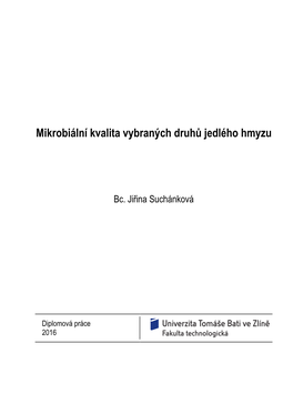 Mikrobiální Kvalita Vybraných Druhů Jedlého Hmyzu