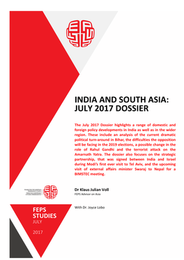 India and South Asia: July 2017 Dossier