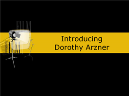 Introducing Dorothy Arzner Biography