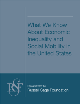 What We Know About Economic Inequality and Social Mobility in the United States