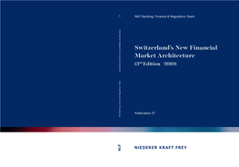 Switzerland's New Financial Market Architecture