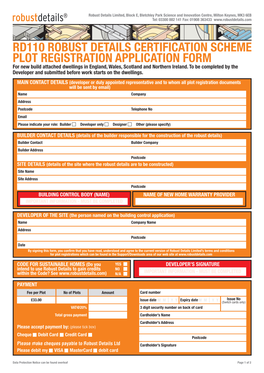 RD110 ROBUST DETAILS CERTIFICATION SCHEME PLOT REGISTRATION APPLICATION FORM for New Build Attached Dwellings in England, Wales, Scotland and Northern Ireland