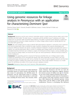 Using Genomic Resources for Linkage Analysis in Peromyscus with an Application for Characterizing Dominant Spot Zhenhua Shang, David J