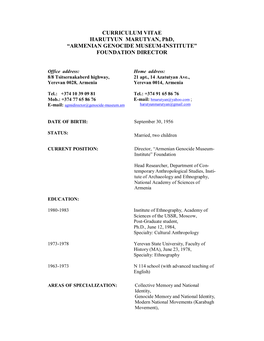CURRICULUM VITAE HARUTYUN MARUTYAN, Phd, “ARMENIAN GENOCIDE MUSEUM-INSTITUTE” FOUNDATION DIRECTOR