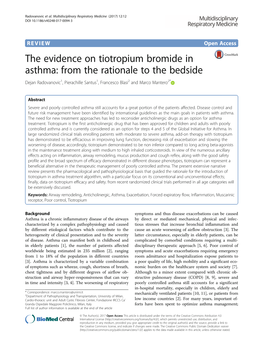 The Evidence on Tiotropium Bromide in Asthma: from the Rationale to the Bedside Dejan Radovanovic1, Pierachille Santus1, Francesco Blasi2 and Marco Mantero2*