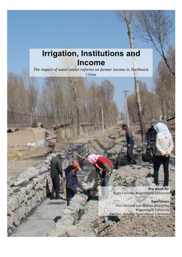 Irrigation, Institutions and Income the Impact of Water Sector Reforms on Farmer Income in Northwest China