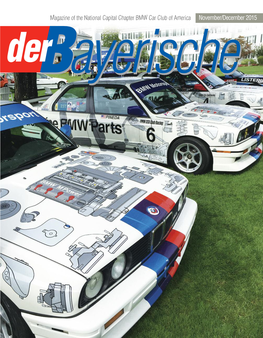 Magazine of the National Capital Chapter BMW Car Club of America November/December 2015 Original BMWW Ppartsarts & Aaccessoriesccessories