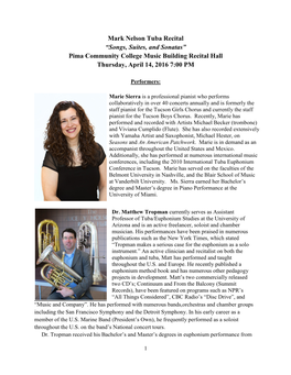 Mark Nelson Tuba Recital “Songs, Suites, and Sonatas” Pima Community College Music Building Recital Hall Thursday, April 14, 2016 7:00 PM