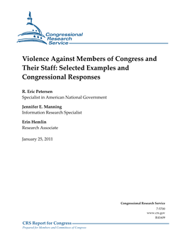 Violence Against Members of Congress and Their Staff: Selected Examples and Congressional Responses