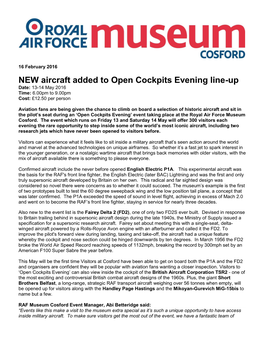 NEW Aircraft Added to Open Cockpits Evening Line-Up Date: 13-14 May 2016 Time: 6.00Pm to 9.00Pm Cost: £12.50 Per Person