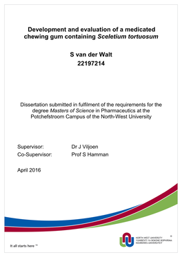 Development and Evaluation of a Medicated Chewing Gum Containing Sceletium Tortuosum