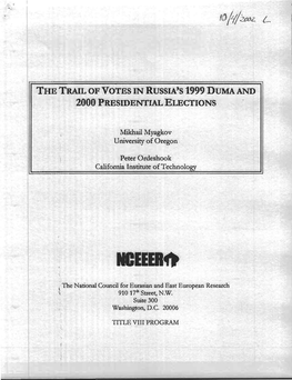 The Trail of Votes in Russia's 1999 Duma and 2000 Presidential Election S