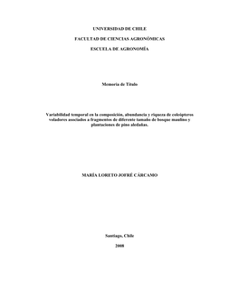 UNIVERSIDAD DE CHILE FACULTAD DE CIENCIAS AGRONÓMICAS ESCUELA DE AGRONOMÍA Memoria De Título Variabilidad Temporal En La Comp