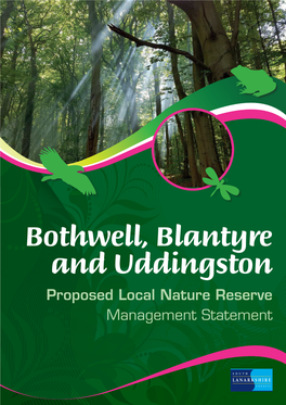 Bothwell, Blantyre and Uddingston Proposed Local Nature Reserve Management Statement Contents