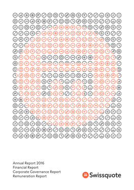 Annual Report 2016 Financial Report Corporate Governance Report Remuneration Report ◚⯎