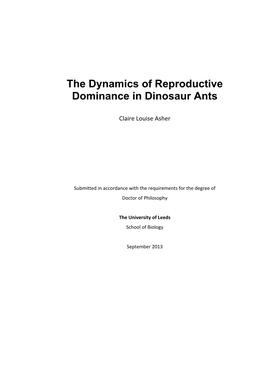 The Dynamics of Reproductive Dominance in Dinosaur Ants