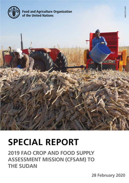 SPECIAL REPORT 2019 FAO CROP and FOOD SUPPLY ASSESSMENT MISSION (CFSAM) to the SUDAN 28 February 2020