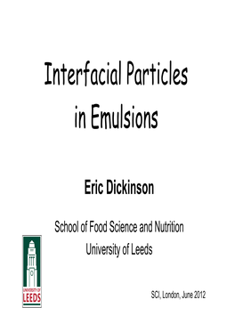 Interfacial Particles in Emulsions