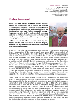 Preben Maegaard, Born 1935, Is a Danish Renewable Energy Pioneer, Author and Expert