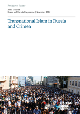 Transnational Islam in Russia and Crimea Transnational Islam in Russia and Crimea