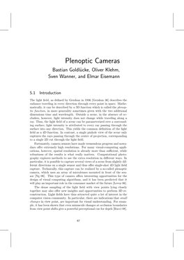 Plenoptic Cameras Bastian Goldl¨Ucke, Oliver Klehm, Sven Wanner, and Elmar Eisemann