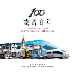 One Hundred Years of Railway Operations in Hong Kong