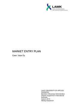 MARKET ENTRY PLAN Case: Vepe Oy