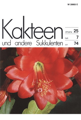 Und Andere Sukkulenten Juli 74 Liebe Kakteenfreunde