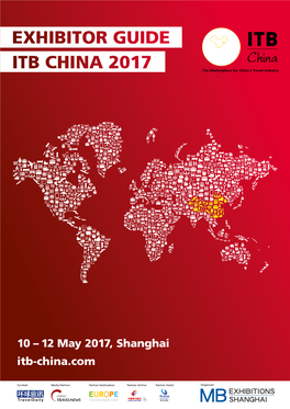 EXHIBITOR GUIDE ITB CHINA 2017 China the Marketplace for China´S Travel Industry