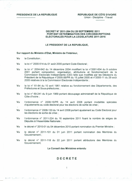 DECRETE Article 1 : La Circonscription Électorale Constitue Le Référentiel Territorial De L'élection Des Députés À L'assemblée Nationale