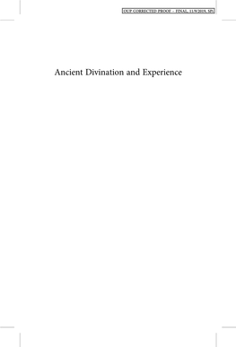 Ancient Divination and Experience OUP CORRECTED PROOF – FINAL, 11/9/2019, Spi OUP CORRECTED PROOF – FINAL, 11/9/2019, Spi