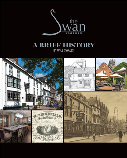 A Brief History by WILL SWALES Welcome