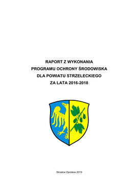 Raport Z Wykonania Programu Ochrony Środowiska Dla Powiatu Strzeleckiego Za Lata 2016-2018