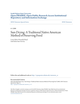 Sun-Drying: a Traditional Native American Method of Preserving Food Lorna Saboe-Wounded Head South Dakota State University