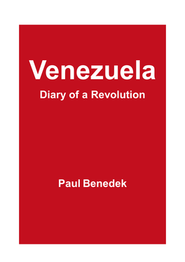 Venezuela Diary of a Revolution