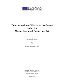 Determination of Alaska Native Status Under the Marine Mammal Protection Act