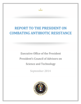 Report to the President on Combating Antibiotic Resistance