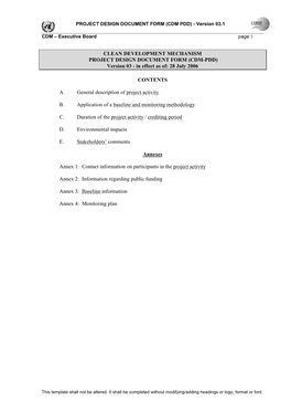 CLEAN DEVELOPMENT MECHANISM PROJECT DESIGN DOCUMENT FORM (CDM-PDD) Version 03 - in Effect As Of: 28 July 2006