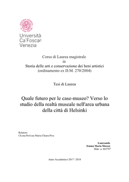 Quale Futuro Per Le Case-Museo? Verso Lo Studio Della Realtà Museale Nell'area Urbana Della Città Di Helsinki