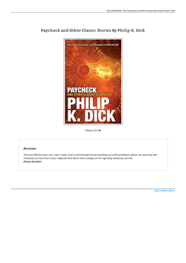 Read Ebook // Paycheck and Other Classic Stories by Philip K. Dick