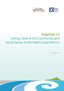 Snapshot 1.0 Taking a Look at the Community and Social Sector in the Kāpiti Coast District