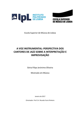 A Voz Instrumental: Perspectiva Dos Cantores De Jazz Sobre a Interpretação E Improvisação