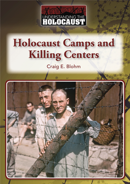 Holocaust Camps and Killing Centers