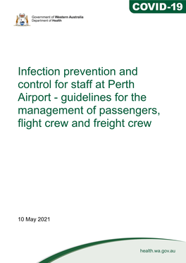 Infection Prevention and Control for Staff at Perth Airport - Guidelines for the Management of Passengers, Flight Crew and Freight Crew