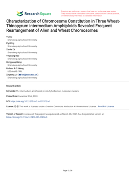 Characterization of Chromosome Constitution in Three Wheat- Thinopyrum Intermedium Amphiploids Revealed Frequent Rearrangement of Alien and Wheat Chromosomes