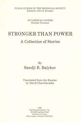 Stronger Than Power. a Collection of Stories. — Bloomington: The