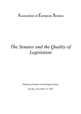 The Senates and the Quality of Legislation