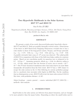 Two Hyperbolic Baldheads in the Solar System: 2017 U7 and 2018 C2