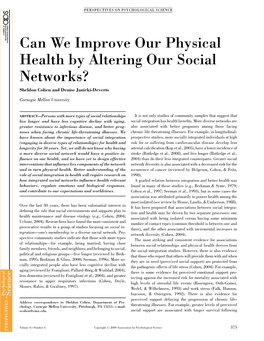 Can We Improve Our Physical Health by Altering Our Social Networks? Sheldon Cohen and Denise Janicki-Deverts